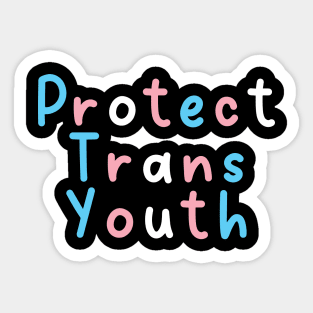 Protect Trans Youth Protect Trans Kids Trans Pride Month Sticker